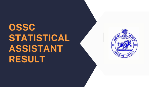 OSSC Statistical Assistant Result
