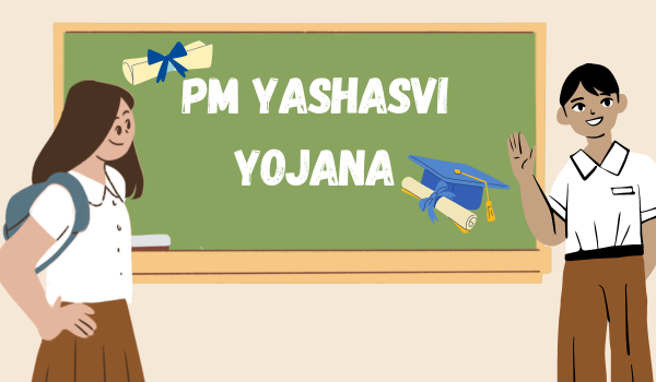 PM Yashasvi Yojana