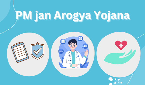 PM jan Arogya Yojana