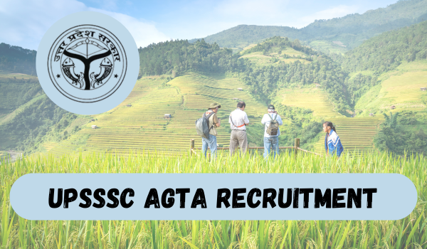 UPSSSC AGTA Recruitment