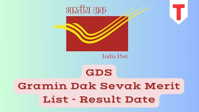 GDS Result date, Gramin Dak Sevak Merit List