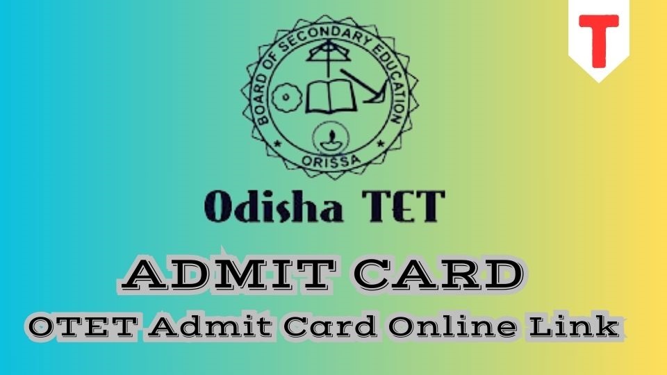 OTET Admit Card Download