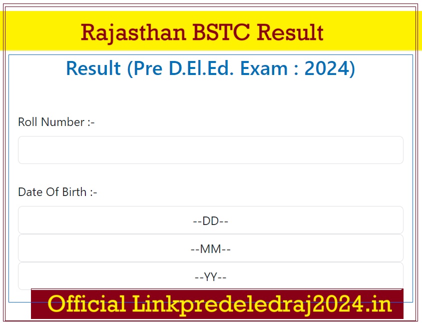 Rajasthan BSTC Result, Cut Off Marks, Online