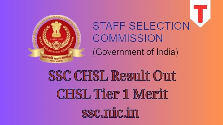 SSC CHSL Result, Tier 1 Merit List, ssc.nic.in